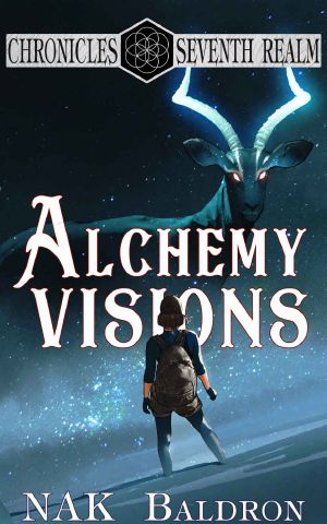 [Chronicles of the Seventh Realm 02] • Alchemy Visions · Aether Walker 1 (Chronicles of the Seventh Realm Book 8)